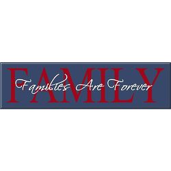 Families Are Forever Hand Painted 20" Wood Sign