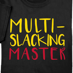 Multi-Slacking Master Sweatshirt