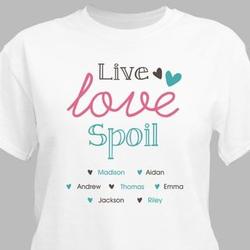 Personalized Live, Love, Spoil T-Shirt