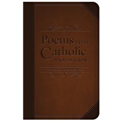 Poems Every Catholic Should Know Book