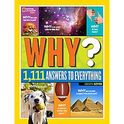 National Geographic Why Book of Answers for Kids