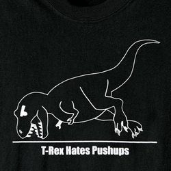 T-Rex Hates Pushups Silhouette T-Shirt