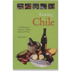 Tasting Chile - Celebration of Authentic Chilean Foods & Wines