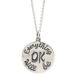 Everything Will Be OK Necklace