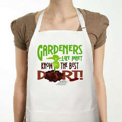 Gardeners Know the Best Dirt Personalized Apron