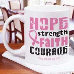 Breast Cancer Awareness Hope Strength Faith Courage Mug