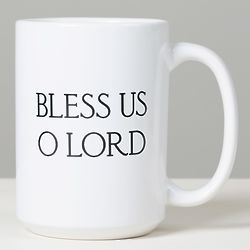 Bless Us O Lord Typography Prayer Mug