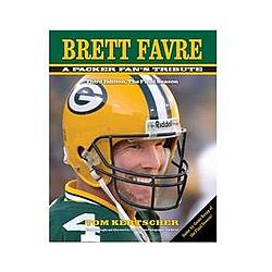 Brett Favre - A Packer Fan's Tribute Book