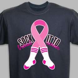 Sock It To Breast Cancer T-Shirt