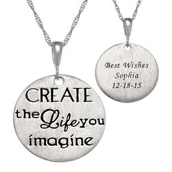 Personalized Create the Life You Imagine Silver Disc Pendant