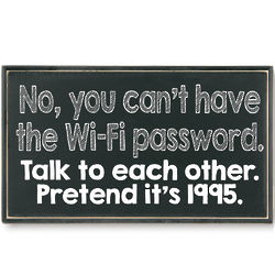 No Wi-Fi Password Plaque