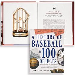 A History of Baseball in 100 Objects Book