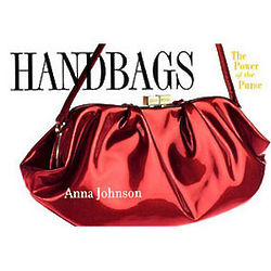 Handbags: The Power of the Purse Book