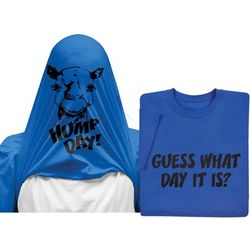 Guess What Day it is Hump Day T-Shirt