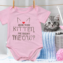 Are You Kitten Me Right Meow Infant Bodysuit