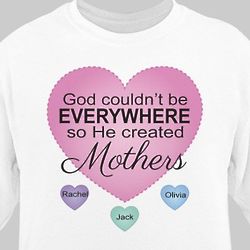 Personalized God Couldn't Be Everywhere Sweatshirt