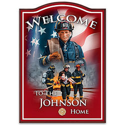 A Hero's Welcome Personalized Firefighter Sign