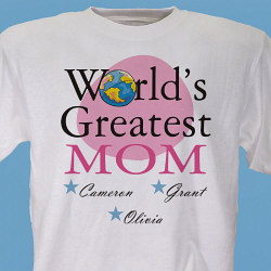 World's Greatest Mom Personalized T-Shirt