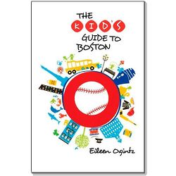 Kids Guide to Boston Book