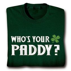 Who's Your Paddy T-Shirt