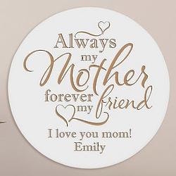 Personalized Always My Mother, Forever My Friend Wood Plaque