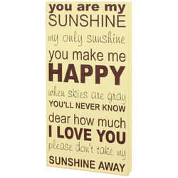 You Are My Sunshine Box Sign