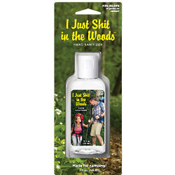 I Just Sh*t in the Woods Hand Sanitizer