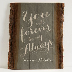 Be My Always Personalized Rustic Basswood Plank Decoration