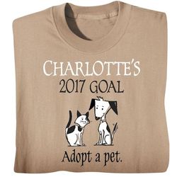 Personalized Name Adopt a Pet New Goal Shirt