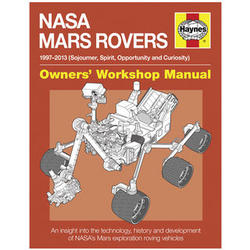 NASA Mars Rovers Manual Owner's Workshop Manual Book