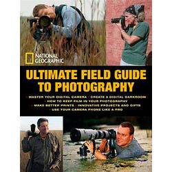 National Geographic Ultimate Field Guide to Photography Book