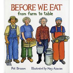 Before We Eat: From Farm To Table Children's Book