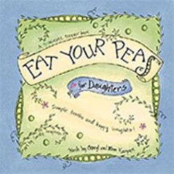 Eat Your Peas for Daughters Book