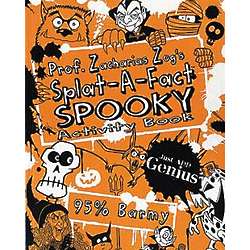Prof Zacharias Zog's Splat-A-Fact Spooky Activity Book