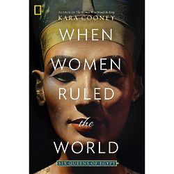 When Women Ruled the World Book