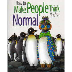 How To Make People Think You're Normal Book