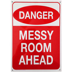 Danger - Messy Room Ahead Tin Sign
