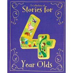 A Collection of Stories for 4 Year Olds Book