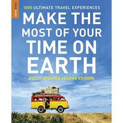 Make the Most of Your Time on Earth Ultimate Travel Book