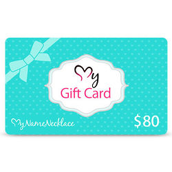 My Name Necklace $80 Gift Card