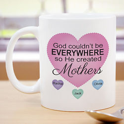 Personalized God Couldn't Be Everywhere Mug