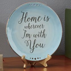 Home Is Wherever I'm with You Stoneware Plate
