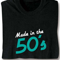 Made in the 50's T-Shirt