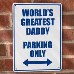 Custom World's Greatest Street Sign