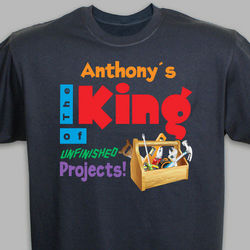 King of Unfinished Projects T-Shirt
