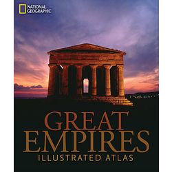 Great Empires: Illustrated Atlas Book