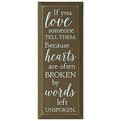 If You Love Someone Plaque