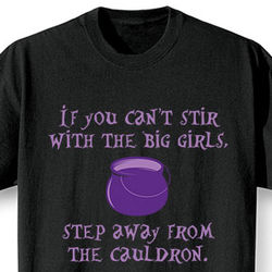 Step Away From The Cauldron T-Shirt