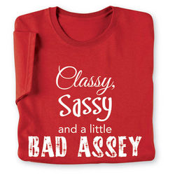 Classy, Sassy and a Little Bad T-Shirt