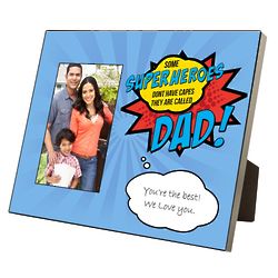 Dad's Personalized Some Superheroes Don't Have Capes Photo Frame